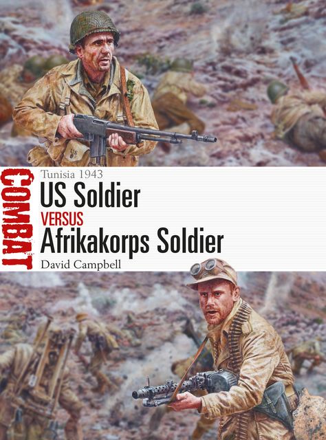 US Soldier vs Afrikakorps Soldier, David Campbell