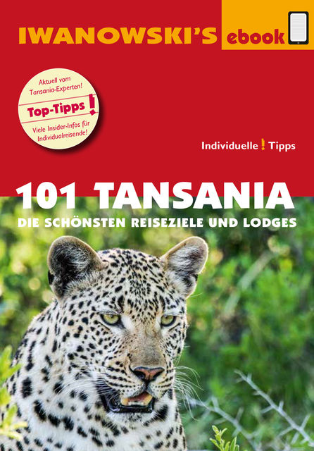 101 Tansania – Reiseführer von Iwanowski, Andreas Wölk