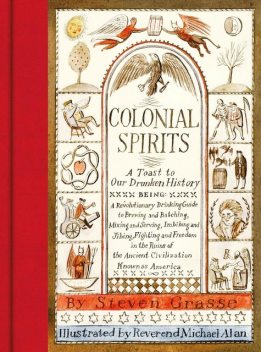 Colonial Spirits, Steven Grasse