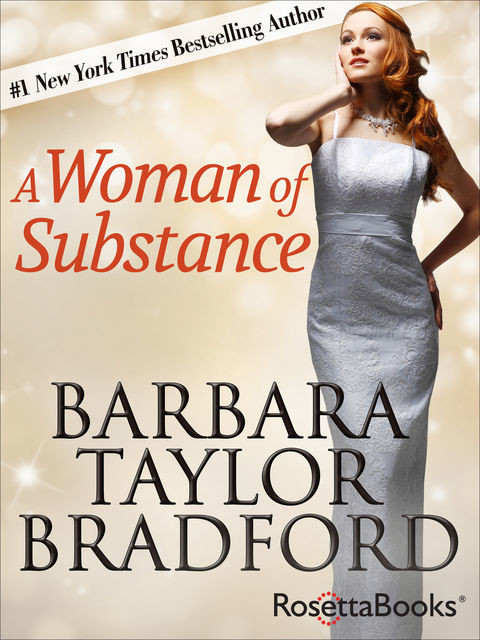 A Woman of Substance, Barbara Taylor Bradford
