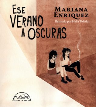 Ese verano a oscuras, Mariana Enríquez