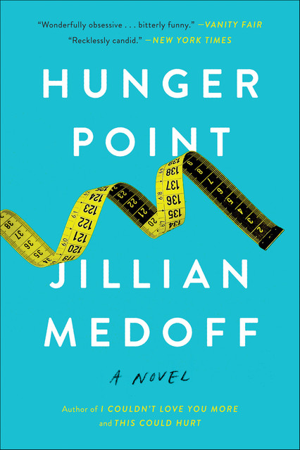 Hunger Point, Jillian Medoff