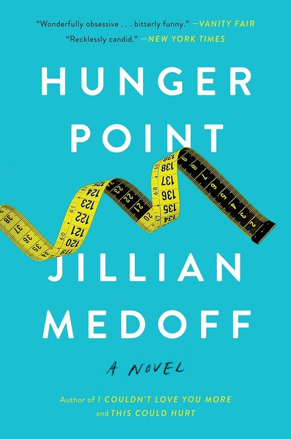 Hunger Point, Jillian Medoff