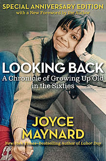 Looking Back, Joyce Maynard