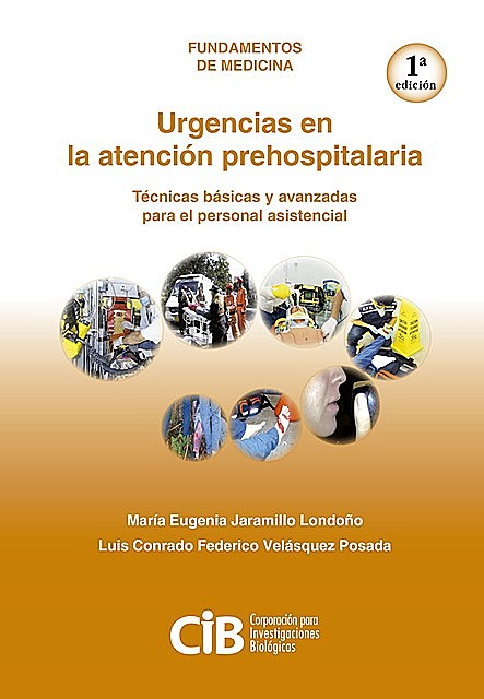 Urgencias en la atención prehospitalaria, Federico Velásquez, Luis Conrado, María Jaramillo