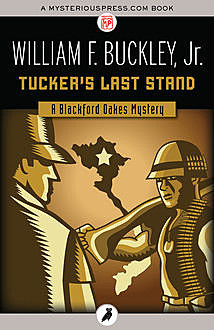 Tucker's Last Stand, William Buckley