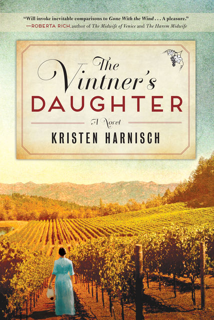 Vintner's Daughter, Kristen Harnisch