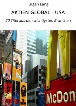AKTIEN GLOBAL – USA, Jürgen Lang