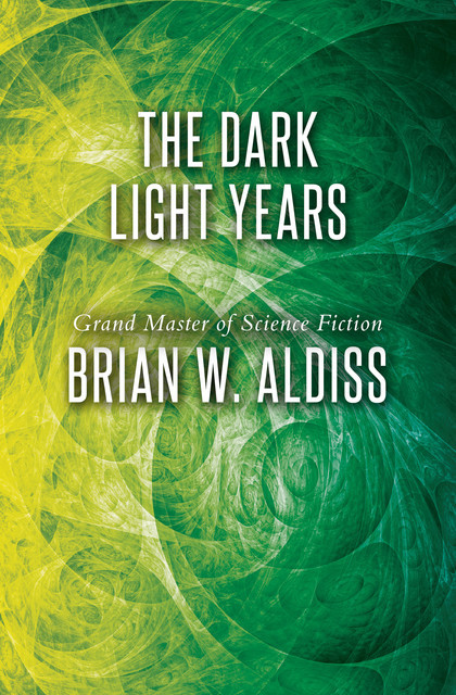 The Dark Light Years, Brian Aldiss