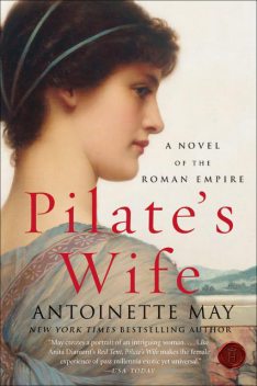 Pilate's Wife, Antoinette May