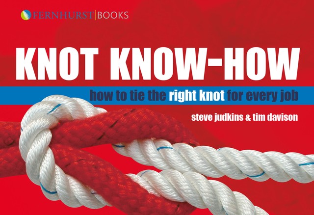 Knot Know-How, Tim Davison, Steve Judkins