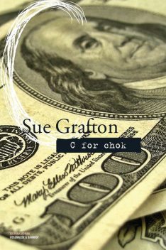 C for chok, Sue Grafton