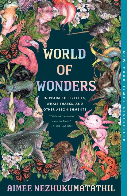 World of Wonders, Aimee Nezhukumatathil