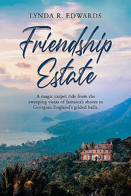 Friendship Estate, Lynda Edwards