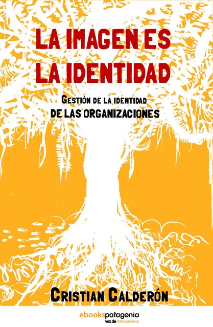 La Imagen es la Identidad, Cristian Calderón