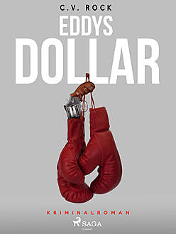 Eddys Dollar, C.V. Rock