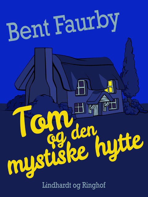 Tom og den mystiske hytte, Bent Faurby