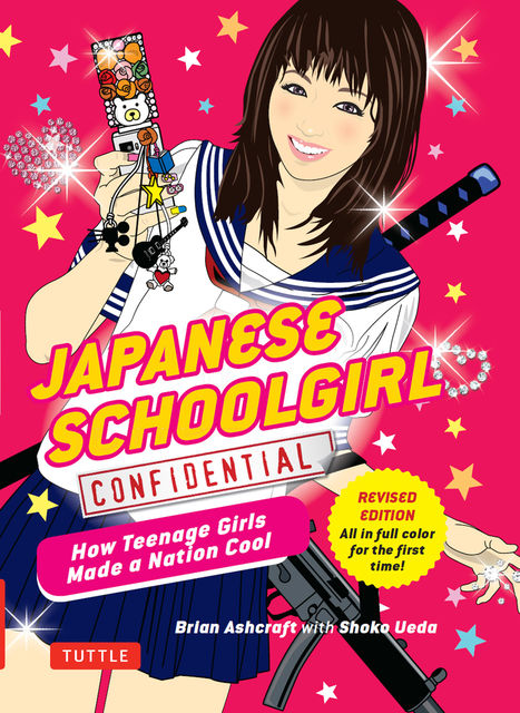 Japanese Schoolgirl Confidential, Brian Ashcraft