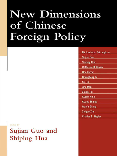 New Dimensions of Chinese Foreign Policy, Sujian Guo