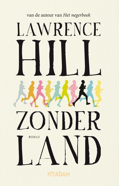 Zonder land, Lawrence Hill