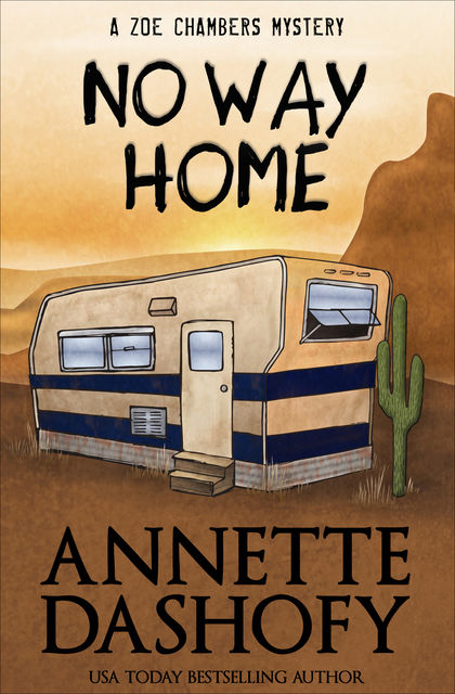 No Way Home, Annette Dashofy