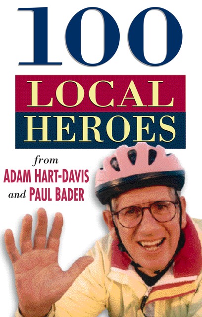 100 Local Heroes, Adam Hart-Davis