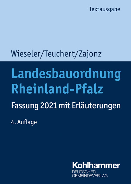 Landesbauordnung Rheinland-Pfalz, Christian Teuchert, Susanne Zajonz, Heiner Wieseler