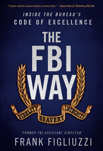 The FBI Way, Frank Figliuzzi