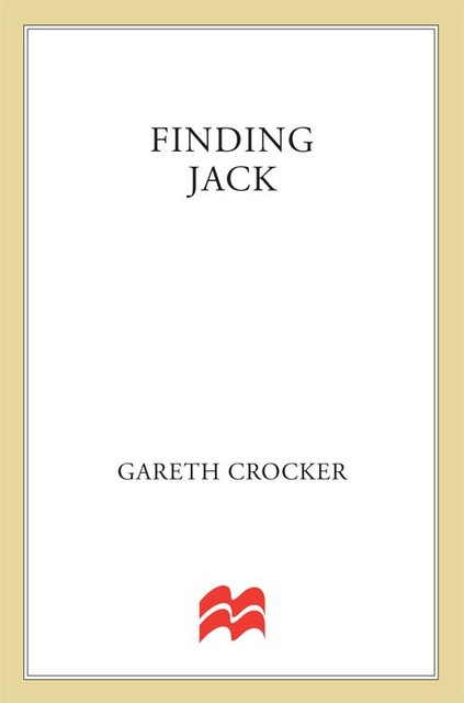 Finding Jack, Gareth Crocker