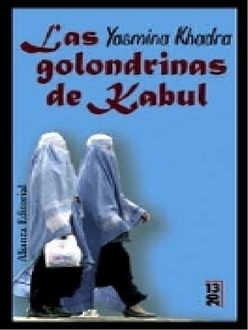 Las Golondrinas De Kabul, Yasmina Khadra