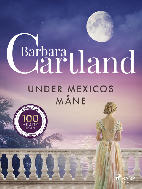 Under Mexicos måne, Barbara Cartland