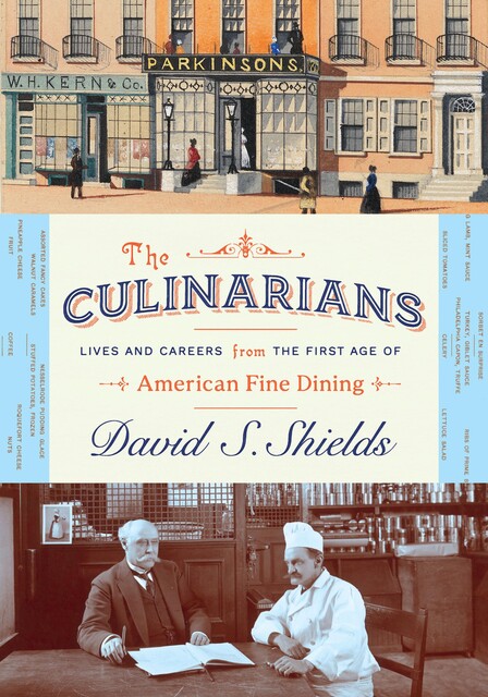 The Culinarians, David Shields