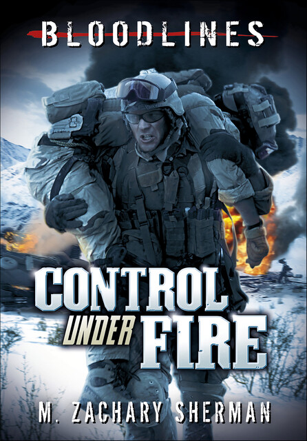 Control Under Fire, M. Zachary Sherman