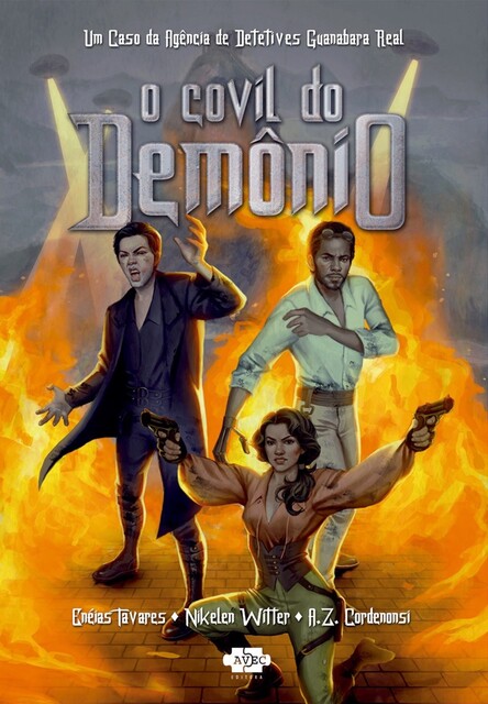 Guanabrara Real, Enéias Tavares, A.Z. Cordenonsi, Nikelen Witter