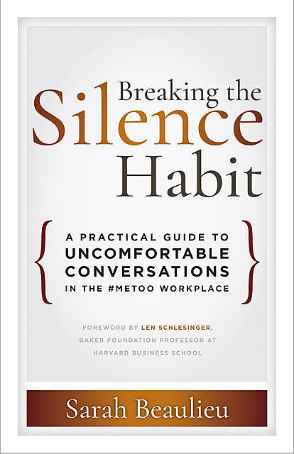 Breaking the Silence Habit, Sarah Beaulieu