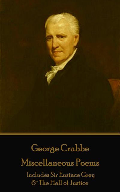 Miscellaneous Poems, George Crabbe