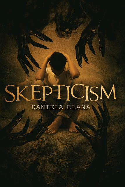 Skepticism, Daniela Elana