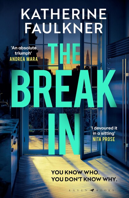 The Break-In, Katherine Faulkner