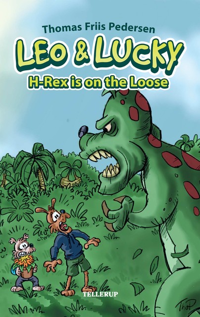 Leo & Lucky #2: H-Rex is on the Loose, Thomas Friis Pedersen
