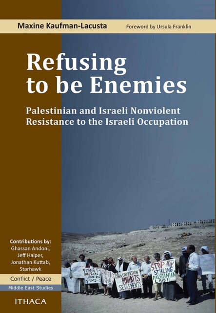 Refusing to be Enemies, Maxine Kaufman-Lacusta