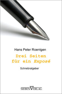 Drei Seiten für ein Exposé, Hans Peter Roentgen