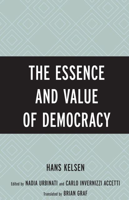 The Essence and Value of Democracy, Hans Kelsen