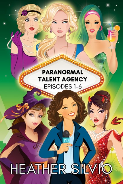 Paranormal Talent Agency Episodes 1–6, Heather Silvio