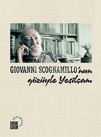 Giovanni Scognamillo'nun Gözüyle Yeşilçam, Barış Saydam