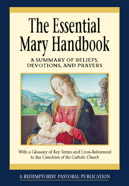 The Essential Mary Handbook, Redemptorist Pastoral Publication