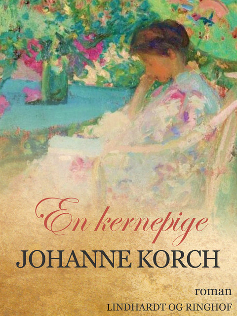En kernepige, Johanne Korch