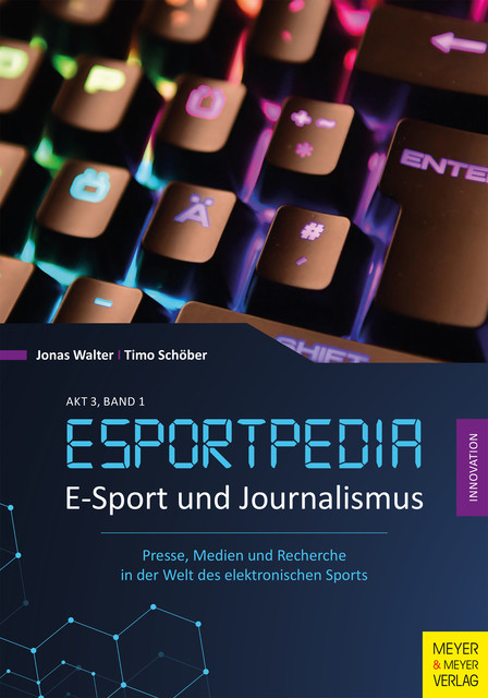 E-Sport und Journalismus, Timo Schöber, Jonas Walter