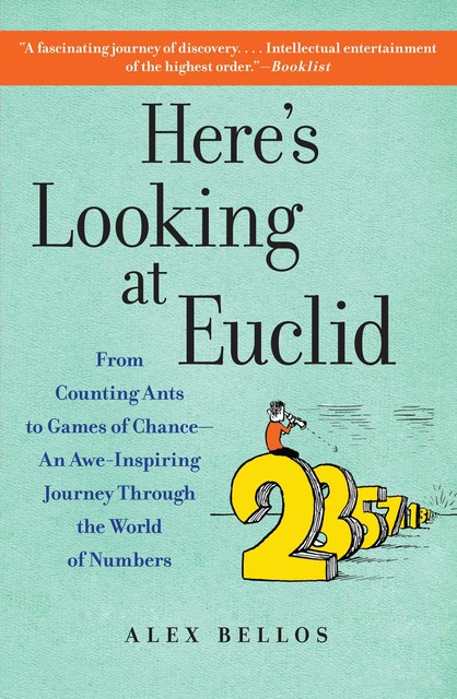 Here's Looking at Euclid, Alex Bellos