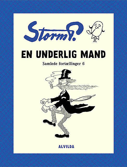 Storm P. – En underlig mand og andre fortællinger, Storm P.