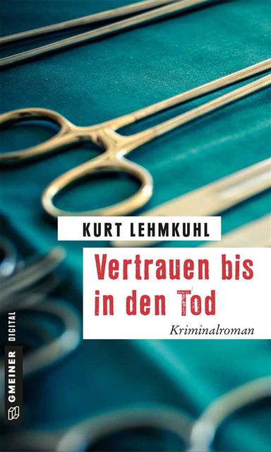 Vertrauen bis in den Tod, Kurt Lehmkuhl